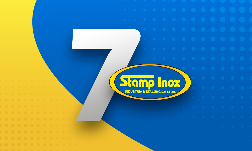 7 Motivos para escolher a Stamp Inox